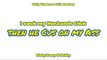 porn i suck my husbands dick then he cums on my ass sex